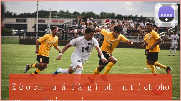 Kèo châu á là gì phân tích phong độ hai đội